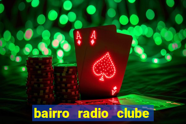 bairro radio clube em santos